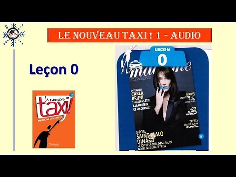 Leçon 0 ★ Le NOUVEAU TAXI 1 _ Livre d'élève - Audio | FLE A1 ★ Academie Cô Ba®