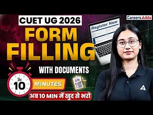 How to Fill CUET UG Application Form 2026? CUET Form Filling Step By Step Process