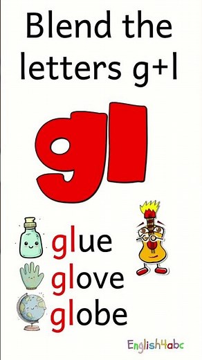 Consonant Blend GL | glue, glove, globe | Phonics for Kids!