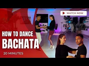 Learn Bachata dancing in 20 minutes | Bachata tutorial | Step by step how to dance bachata