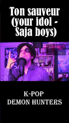 TON SAUVEUR (YOUR IDOL) COVER #youridol #kpopdemonhunter #cover #musique #sajaboys #frenchversion