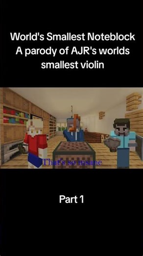 Worlds smallest Noteblock (Parody) P1
