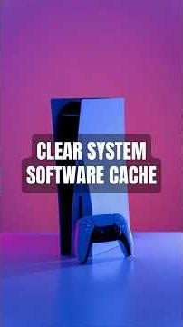 How to clear the system software cache on a PS5