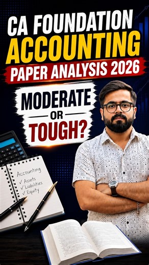 😱 CA Foundation Accounting Paper Analysis May 2026 | Easy or Lengthy? Student Reaction 🔥