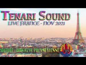 TENARI SOUND 02 - LIVE FRANCE NOV2021