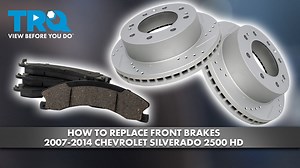 How to Replace Front Brakes 2007-2014 Chevrolet Silverado 2500 HD