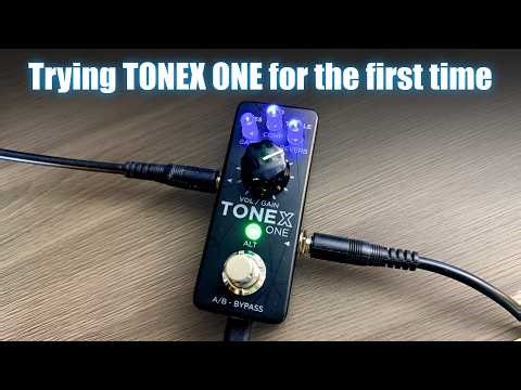 Trying ToneX One for the First Time