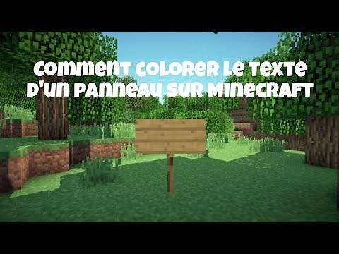 Comment colorer le texte d'un panneau sur Minecraft TUTO