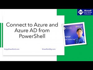 How to Connect to Azure and Azure Active Directory (Azure AD) from PowerShell