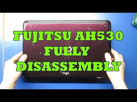 Fujitsu Lifebook AH530 Fully Disassembly
