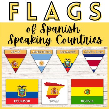 Spanish Speaking Countries Flags Posters Hispanic Heritage Month Class Decor