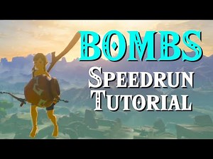 BOTW Speedrun Tutorial | BOMBS