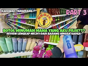 WHICH DRINK BOTTLE I CHOOSE??? FULL REVIEW MR.DIY FROM ITEMS TO PRICES | PART 3