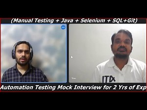 Automation Testing Mock Interview for 2 Years of Exp (Manual Testing + Java + Selenium + API+Git)