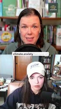 I speak with 'Eco-Anxiety' author Heather White about coping with climate disasters, mental health,