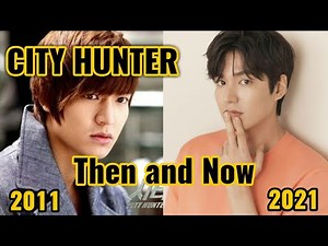 City Hunter (2011) Cast Then and Now (2021) | Korean Drama Series