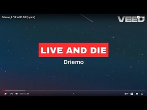 Driemo_LIVE AND DIE(Lyrics)