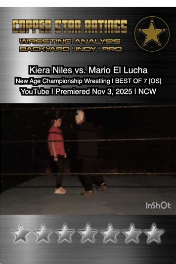 Kiera Niles vs. Mario El Lucha [opening segment] JOIN THE PATREON: https://www.patreon.com/copperdragon619 for review requests. The Copper Scale is a new official rating system for wrestling videos across multiple platforms. The scoring criteria is based on several factors but mainly focuses on the in-ring match work and storytelling. Judging Criteria ☆ Possible 7 out of 7 Stars ☆ with 3 additional special ratings for rare exceptions. Show your support for the underground wrestling community and