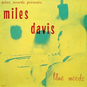 Miles Davis - Blue Moods