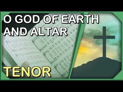 O God of Earth and Altar - Tenor