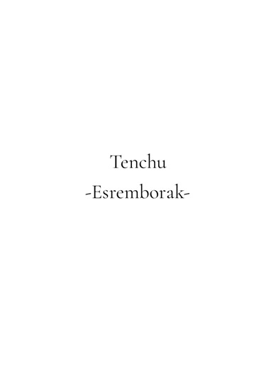 Tenchu - Esremborak #tenchu #songlyrics #makeitviral #musictherapy #fyp