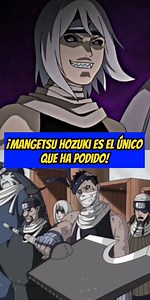 Mangetsu hozuki es el único que ha podido! #naruto #narutoshippuden #anime #animefan | JESSk