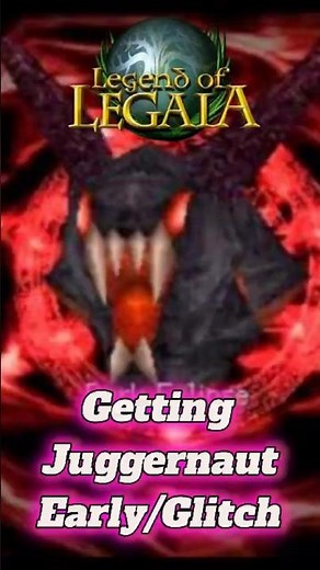 How To Get Juggernaut Super Early /Glitch in Legend of Legaia!
