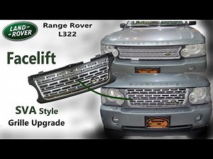 Range Rover L322 Front Grille Upgrade To SVA Style