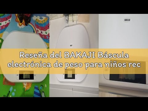 Reseña del BAKAJI Báscula electrónica de peso para niños recién nacidos con pantalla digital LCD bás