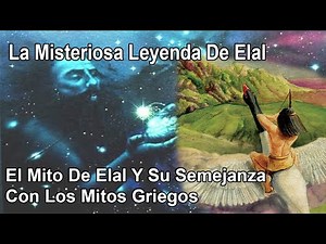 Elal, El Zeus De La Patagonia, Su Misteriosa Leyenda