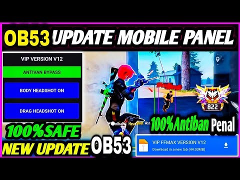 Ob53 Update New Mobile panel Hack Free fire|Free fire Max Auto Headshot Panel Hack Today Antiban