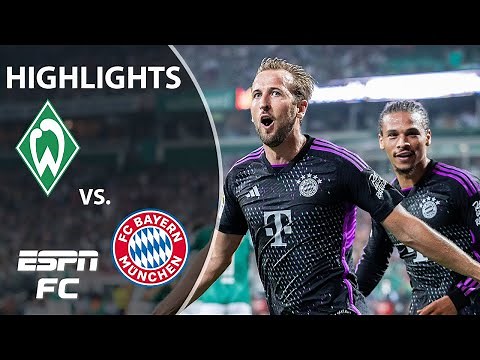 🚨 Harry Kane's first Bundesliga match 🚨 Werder Bremen vs. Bayern Munich | Highlights | ESPN FC