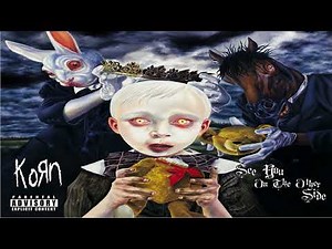 KORN - see you on the other side (deluxe edition) #fullalbum