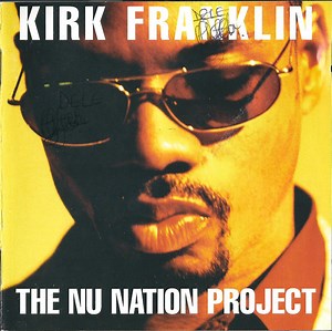Kirk Franklin - The Nu Nation Project