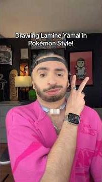 Drawing LAMINE YAMAL in POKÉMON STYLE!