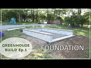 #134: DIY Greenhouse Build Ep.1: "Foundation" Walkthrough and Cost Summary
