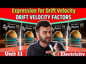 Drift Velocity & Its Factors ⚡ | Electricity Unit 11 📚 | Class 11 Physics (Federal Board)