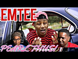 EMTEE - PEARL THUSI (OFFICIAL MUSIC VIDEO) | REACTION