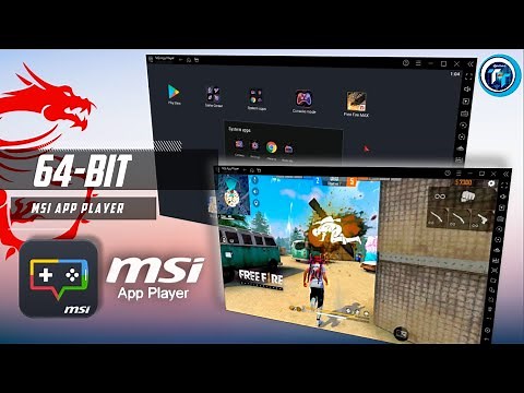 Download MSI Emulator 64-bit The Best Android Emulator For PC and Laptop