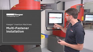 Haeger Insertion Machines: Multi Fastener Installation
