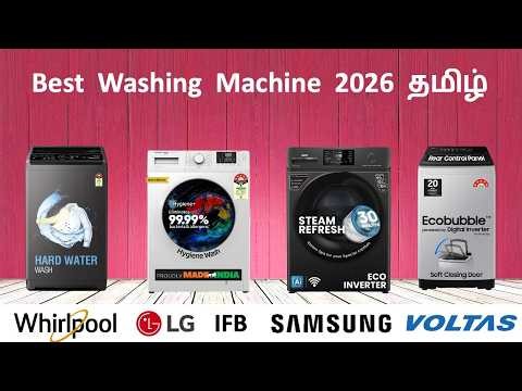 Best Washing Machine 2026 Top Load and Front Load Fully Automatic தமிழ்
