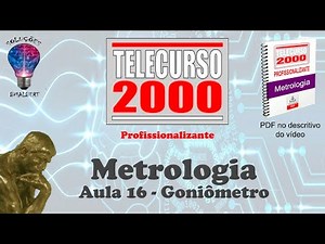 Telecurso 2000 - Metrologia - 16 Goniômetro