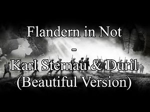 Flandern in Not - Karl Sternau & Duril [Sad WWI Song] [+English Translation]
