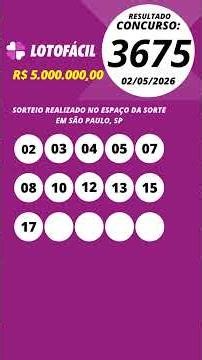 Lotofácil resultado Concurso 3675 02/05/2026