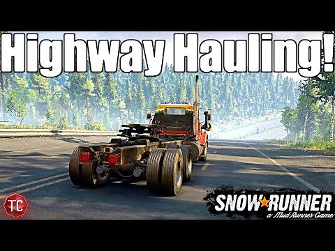 SnowRunner: NEW HIGHWAY HAULING MAP! (Highway Trucks are USEFUL NOW!)