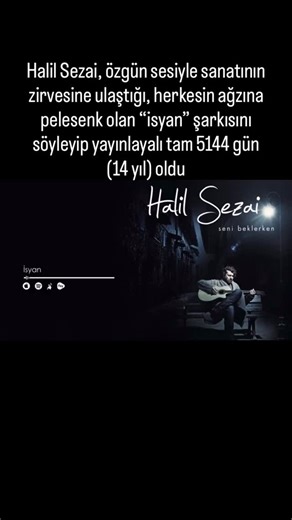 Kaç Gün Geçti on Instagram: "Halil Sezai, özgün sesiyle sanatının zirvesine ulaştığı, herkesin ağzına pelesenk olan “isyan” şarkısını söyleyip yayınlayalı tam 5144 gün (14 yıl) oldu. İsyan, Halil Sezai’nin kariyerinde kırılma noktası oldu. Bu şarkıdan önce daha sınırlı bir kitle tarafından tanınırken, İsyan sayesinde geniş kitlelere ulaştı ve ana akımda güçlü bir yer edindi. Şarkının Halil Sezai üzerindeki etkileri: • 🎤 Kimliğini belirledi: Duygusal, içe dönük, kırılgan ama isyankâr anlatım tar