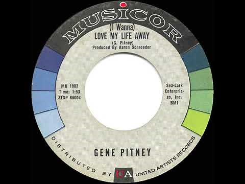 1961 HITS ARCHIVE: (I Wanna) Love My Life Away - Gene Pitney