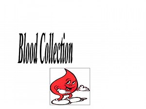 Blood Collection - SlideServe