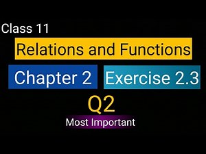 Chapter 2 Exercise 2.3 (Q2) Relations and Functions class 11 Maths NCERT