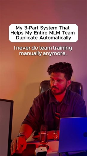 My 3-Part System That Helps My Entire MLM Team Duplicate Automatically
